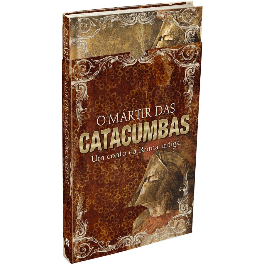 Livro - O Mártir das Catacumbas: um Conto da Roma Antiga