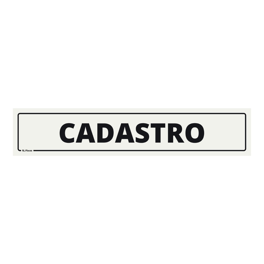 Placa Sinalização Cadastro 25x05