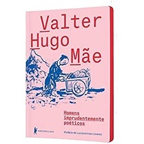 Homens imprudentemente poéticos  - Valter Hugo Mãe em Oferta na Shopee