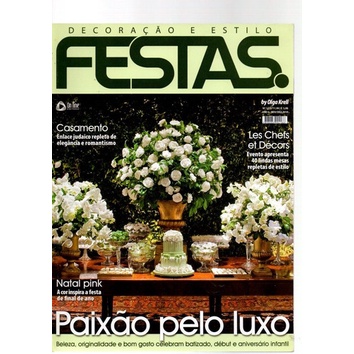 Revista Decoração E Estilo Festas Paixão Pelo Luxo # 13/2010