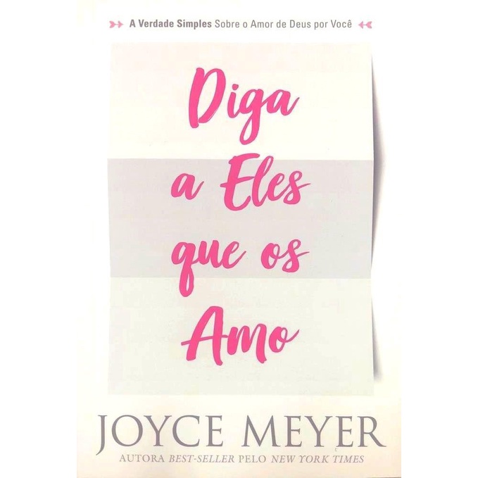 Diga a Eles que os Amo - Joyce Meyer