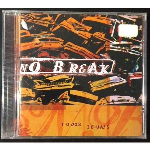 Cd No Break - Todos Iguais  Lacrado