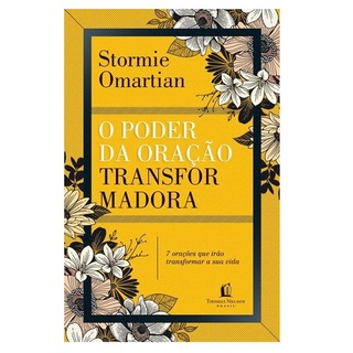 O Poder da Oração Transformadora | Stormie Omartian