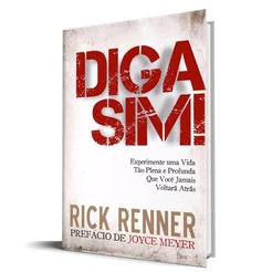 Diga Sim | Rick Renner| RHEMA PUBLICAÇÕES