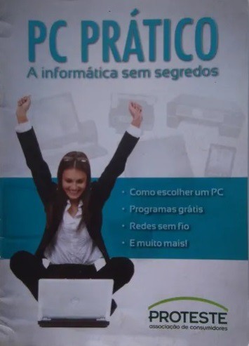 Livreto Pc Prático. A Informática Sem Segredos. de Vários pela Proteste (2013)