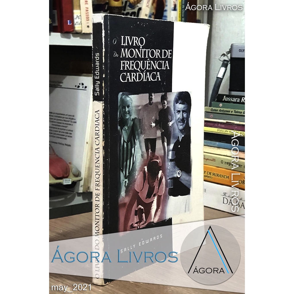 O Livro do Monitor de Frequência Cardíaca  - Sally Edwards