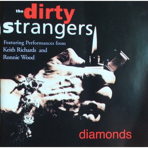 The Dirty Strangers - Diamonds - cdx2 - Keith Richards - Ron Wood - Rolling Stones