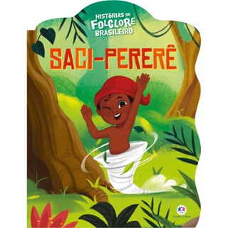 Livro - Saci-Pererê - Ciranda Cultural em Oferta na Shopee