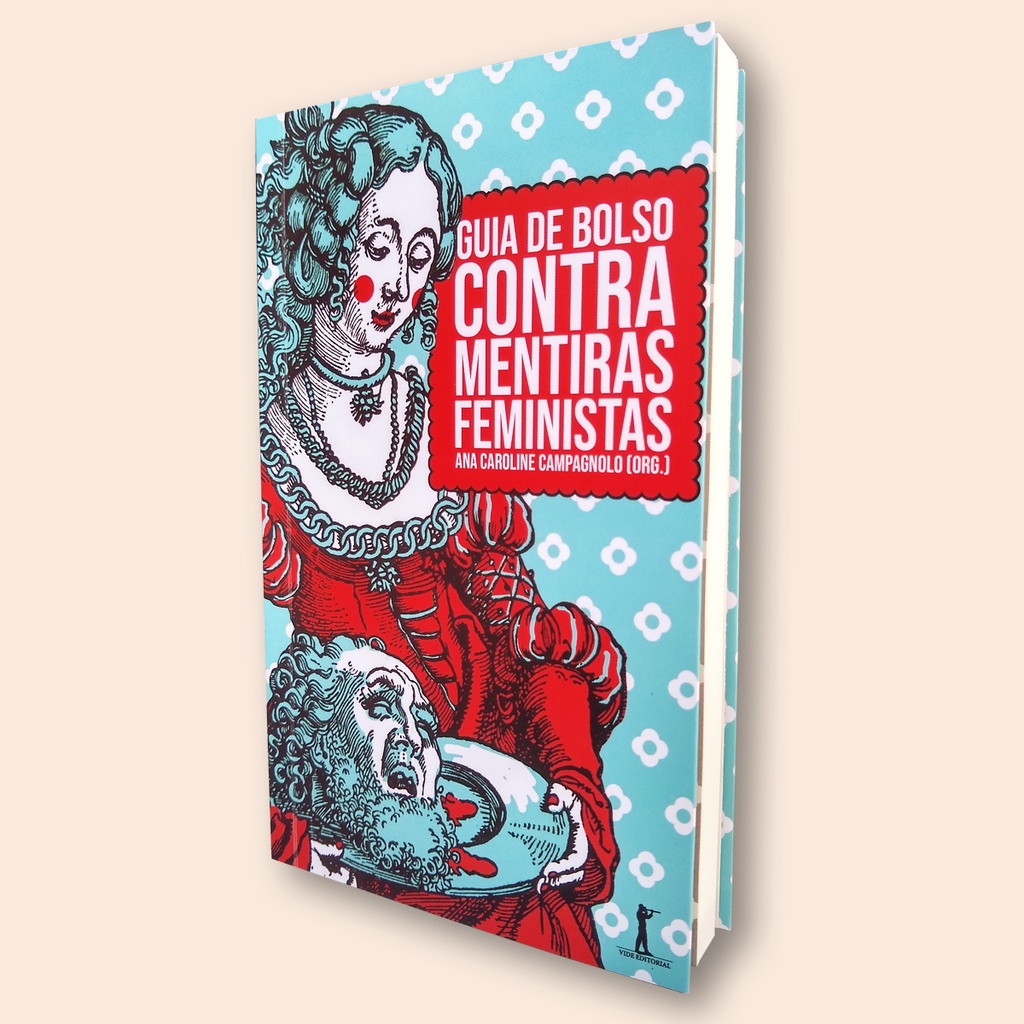 Livro Guia de bolso contra mentiras feministas - Ana Campagnolo (org.)