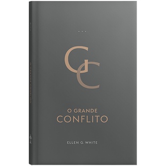 Livro O Grande Conflito Completo Edição Atualizada - Encadernado Ellen G. White