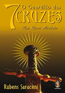 GUARDIAO DAS 7 CRUZES, O