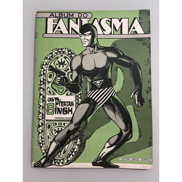 Álbum Do Fantasma Os Piratas Sing 1ª Parte primeira parte 1980 Ebal gibi revista hq editora Brasil América