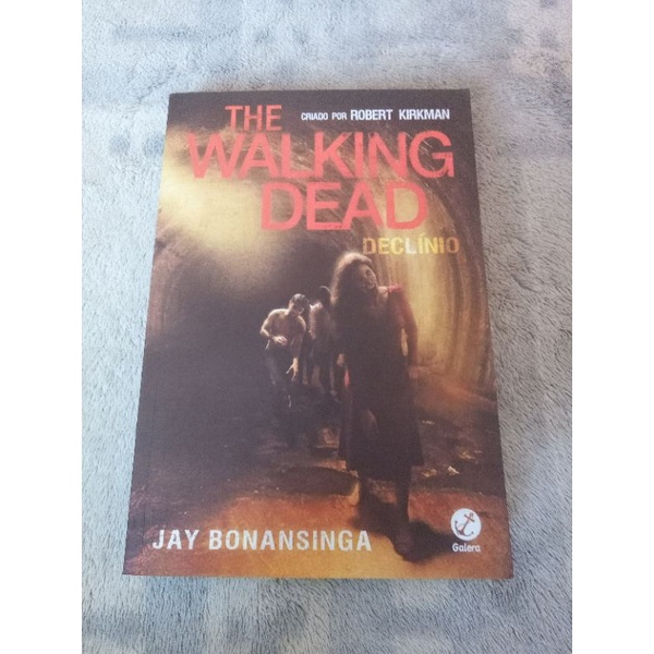 Livro The Walking Dead (Declínio) Robert Kirkman e Jay Bonansinga