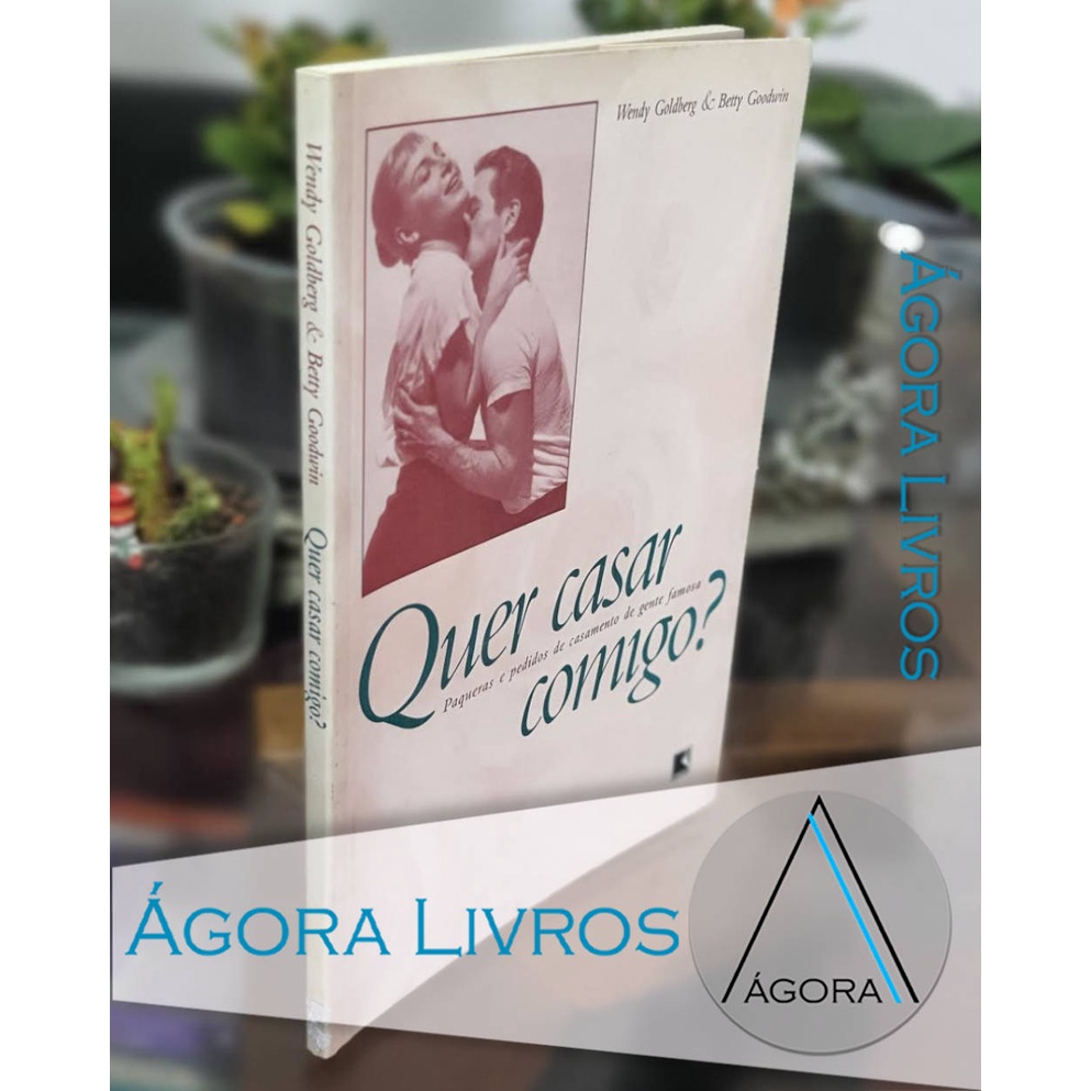 Quer Casar Comigo? - Betty Goodwin; Wendy Goldberg