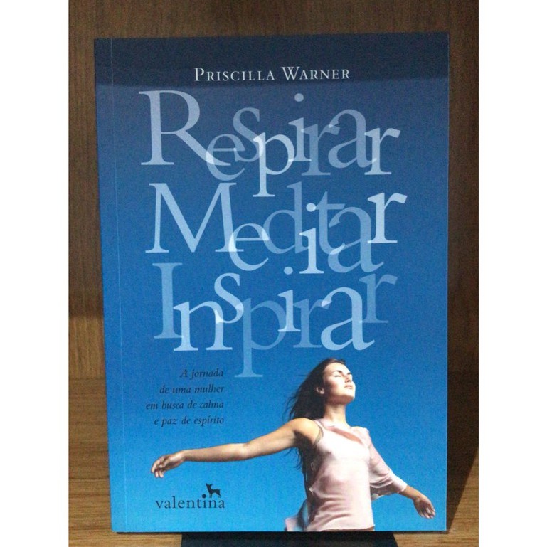 Imagem RESPIRAR, MEDITAR, INSPIRAR: A JORNADA...2ªED.(2014).