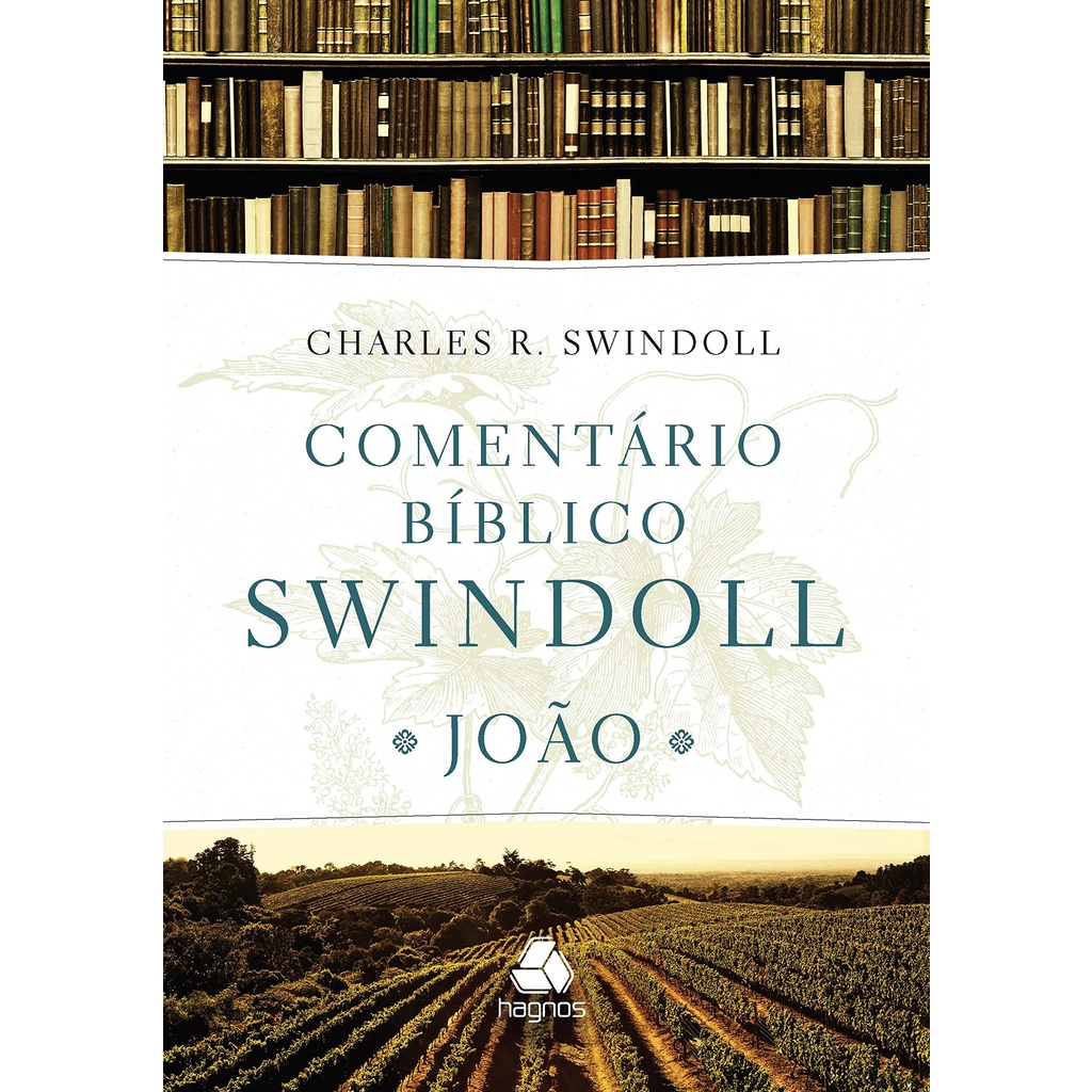 Comentário Bíblico Swindoll | João