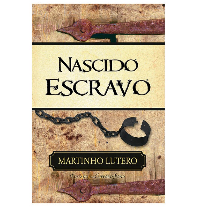Nascido Escravo | Martinho Lutero em Oferta na Shopee
