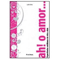 Livro - Ah! o Amor...