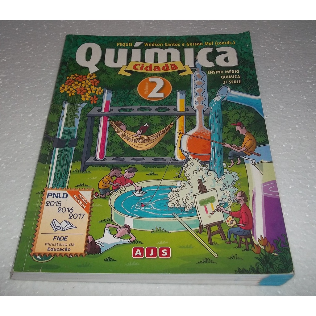 Livro Química Cidadã  Volume 2 - Ensino Médio - AJS  - 2ª Série - Wilson Santos