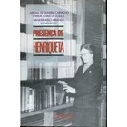 Presença de Henriqueta autor Abigail de Oliveira Carvalho e Eneida Maria