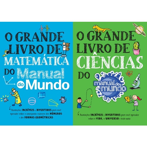 O Grande Livro De Ciências e O Grande Livro de Matemática - Manual Do Mundo