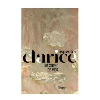 Livro Um Sopro De Vida - Clarice Lispector (edição Comemorativa)