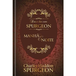 Devocional Dia a dia Com Spurgeon Manhã e Noite - Capa Dura