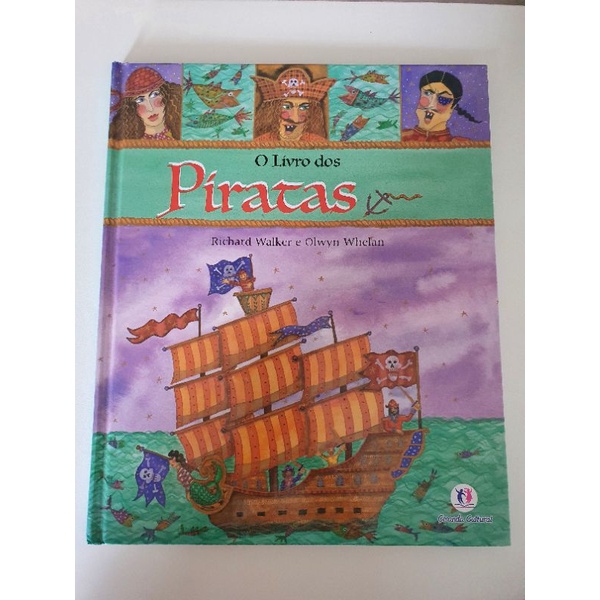 livro de capa dura,  O livro  dos piratas,  Richard walker e Olwyn Whelan
