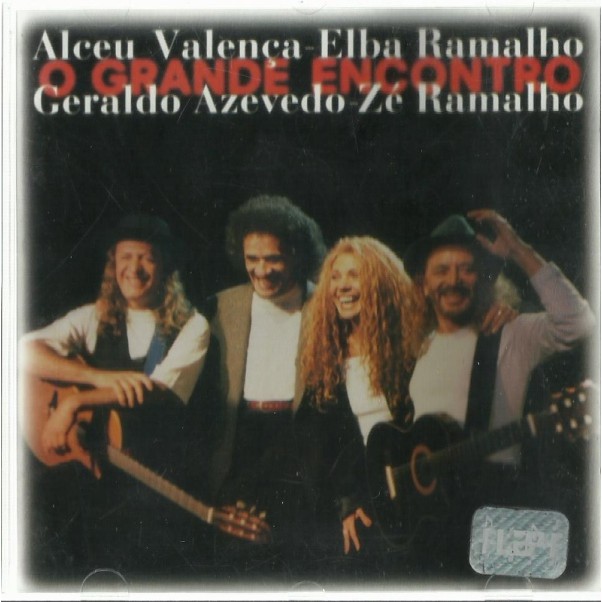 382 Mcd- CD Original 1996- Alceu Valença, Elba Ramalho, Geraldo Azevedo, Zé Ramalho- O Grande Encontro- MPB