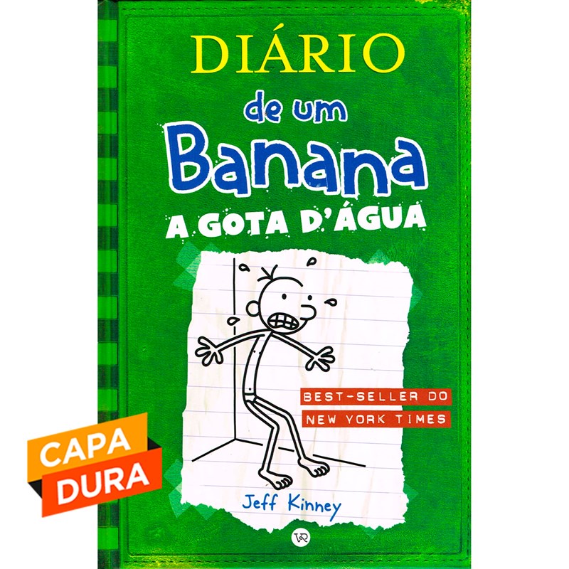 Diário de um banana 3: a gota d’água, de Kinney, Jeff. Série Diário de um banana Vergara & Riba Editoras, capa dura em português