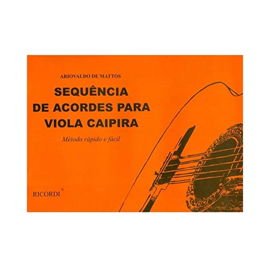 Método Viola Sequência De Acordes P/viola Caipira Ariovaldo