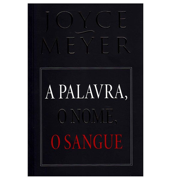 A Palavra, O Nome, O Sangue | Joyce Meyer em Oferta na Shopee