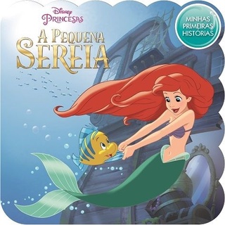 Minhas Primeiras Histórias Disney - A Pequena Sereia