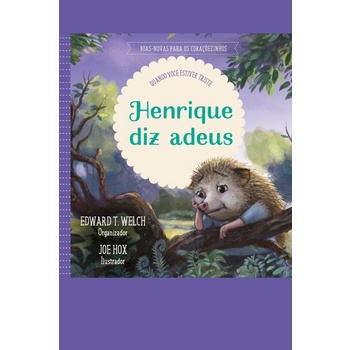 HENRIQUE DIZ ADEUS | Edward T. Welch em Oferta na Shopee