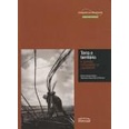 Terra e Território: a Questão Camponesa no Capitalismo - Elaine Tomiasi Paulino e Rosemeire A. de Almeida