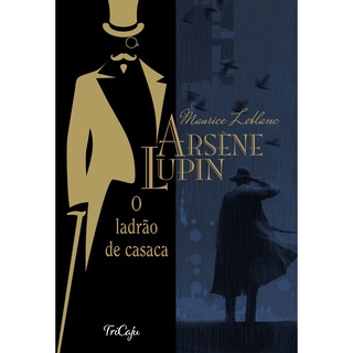 Livro - Arsène Lupin, o ladrão de casaca