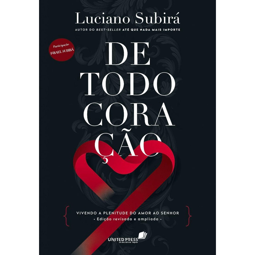 De Todo Coração - Luciano Subirá - Books & Magazines