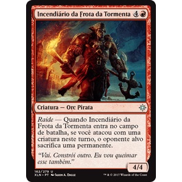 Incendiário da Frota da Tormenta - Magic The Gathering