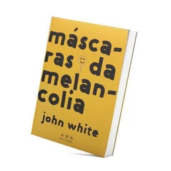 Máscaras da Melancolia | John White