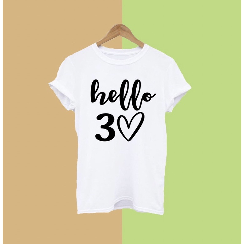 Camiseta Blusa Unissex - Hello 30 / 30 anos Shopee Brasil