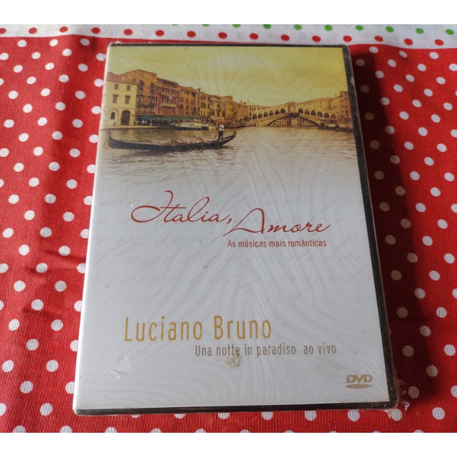 Luciano Bruno - Itália, Amore Músicas Românticas Dvd Lacrado