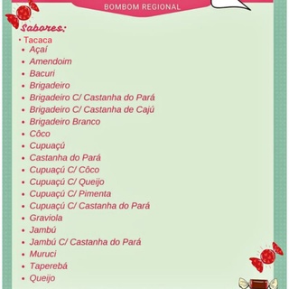 Bombom Regional Do Pará feito + de 20 sabores e bombos 18+ feito com amor que só os paraense sabem.