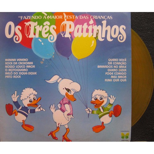 Os Três Patinhos - Lp Fazendo A Maior Festa - Som - 1983