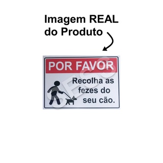 Placa Indicativa Por Favor Recolha As Fezes Do Cachorro Shopee Brasil