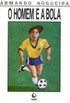 O Homem e a Bola de Armando Nogueira pela Globo (1988)