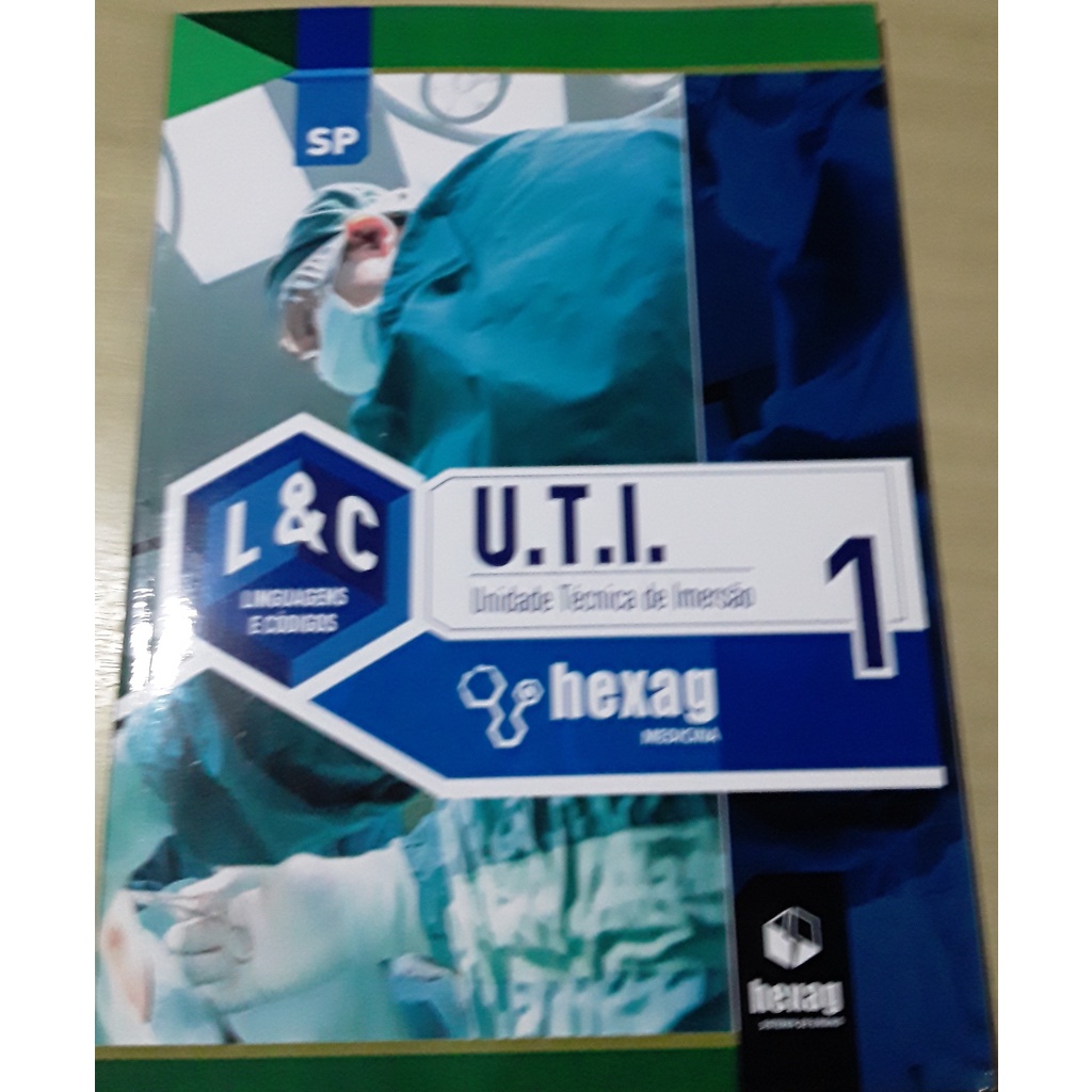 Apostila Hexag Medicina U.T.I Unidade Técnica De Imersão 1 - Ano 2019