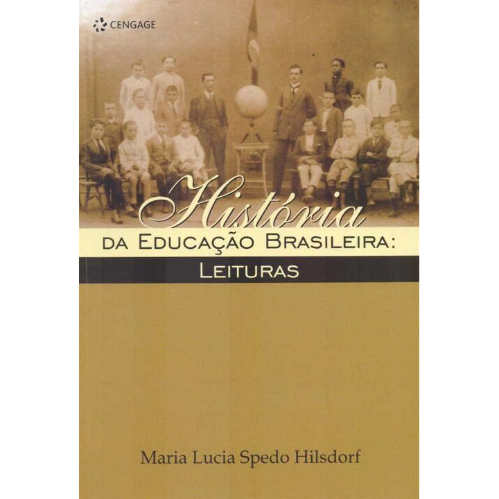 HISTORIA DA EDUCACAO BRASILEIRA: LEITURAS | Shopee Brasil