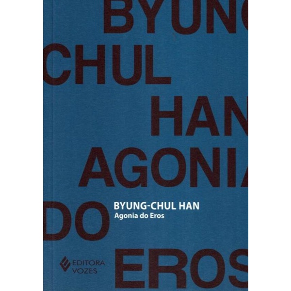 Livro - Agonia Do Eros