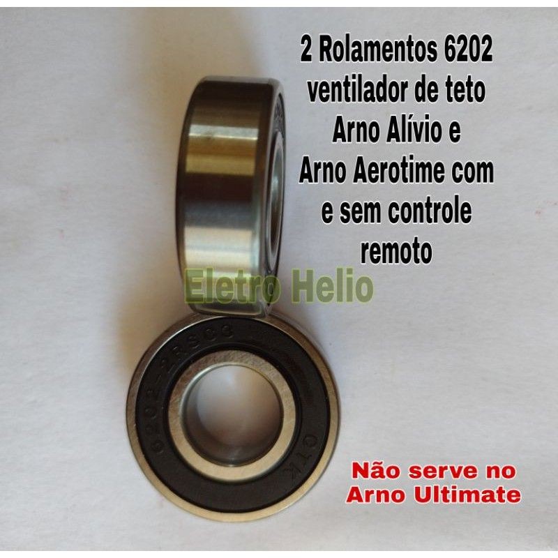 2Rolamentos 6202 p/Ventilador de teto Arno Alívio e Arno Aerotime