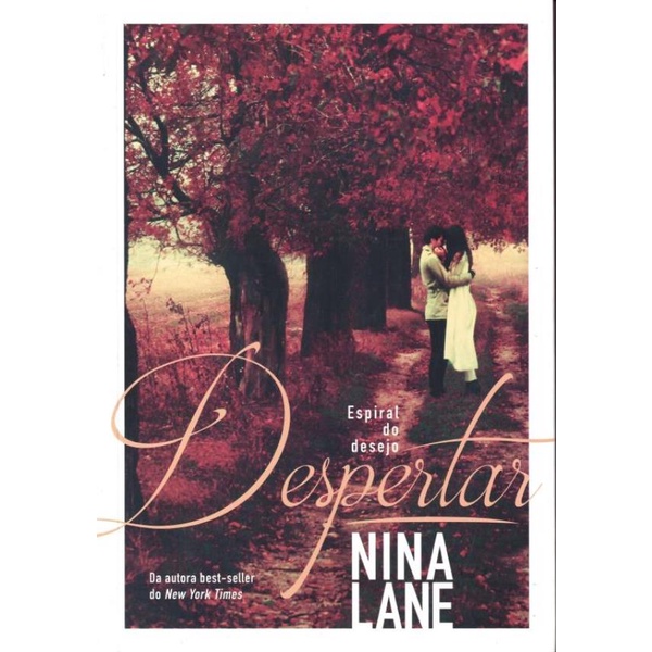 Livro - Trilogia Espiral Do Desejo - Despertar - Vol. 1